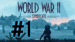 #1 World War 2 Syndicate Gameplay Walkthrough - Level 1-2 (Android/IOS)