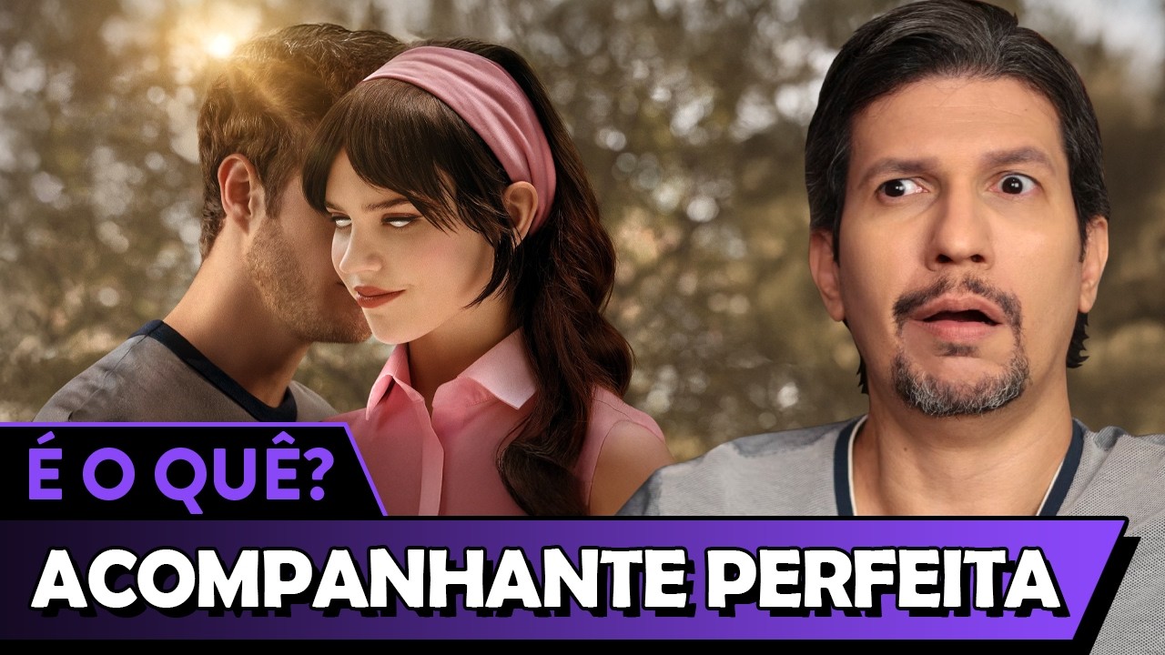 ACOMPANHANTE PERFEITA - Que cabógis de filme é esse? (desvendando segredos)