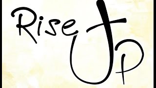 Rise Up & Ignite