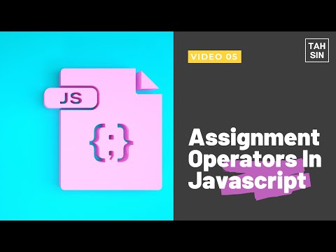 Assignment Operators In Javascript Lesson 05 Javascript For Beginners Javascript Bangla
