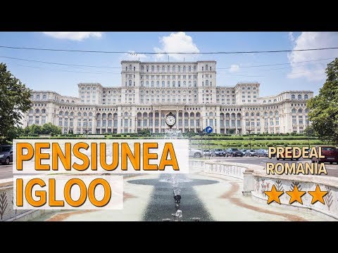 Pensiunea Igloo hotel review | Hotels in Predeal | Romanian Hotels
