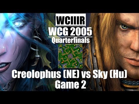 Warcraft 3 - WCG 2005 (Quarterfinals) Creolophus (NE) vs Sky (Hu) Game 2