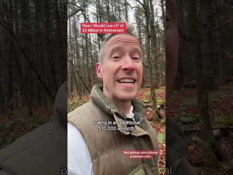 How I Would Live off of $3MM in #retirement #retireearly #money #investing #financialadvisor