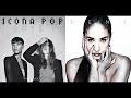 I Love It x Really Don't Care (Mashups) - Icona Pop, Charli XCX, Demi Lovato, Cher Lloyd