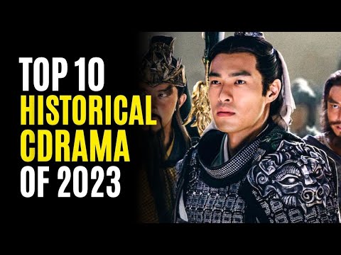Top 10 Historical Chinese Dramas You Must Watch! 2023