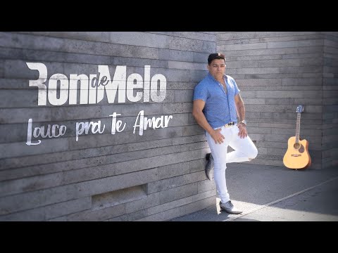 Louco Pra Te Amar - Roni de Melo