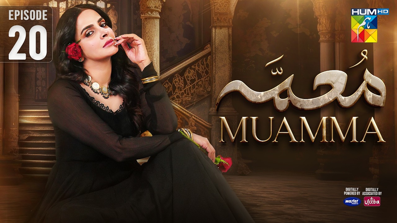 Muamma | Episode 20 [Eng Sub] - 26th February 2026 [ Saba Qamar & Ali Ansari ] - HUM TV