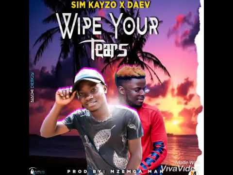 Sim Kayzo ft Daev - Wipe your tears