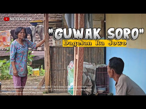 Guwak Soro || Dagelan Ra Jowo || Film Pendek Komedi EPS. 50