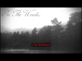 In the woods - The divinity of wisdom [SUBTITULOS EN ESPAÑOL]