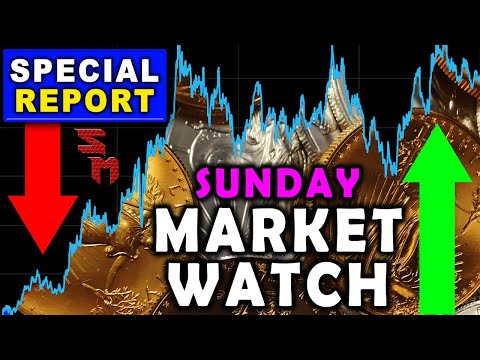Sunday Night Market Watch! Gold & Silver