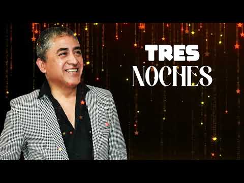 Tres Noches - Huguito Flores (en el Super Quinteto) Video con Letra