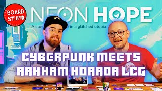 Neon Hope Preview - Accessible Cyberpunk Blend of Earthborn Rangers and Arkham Horror LCG