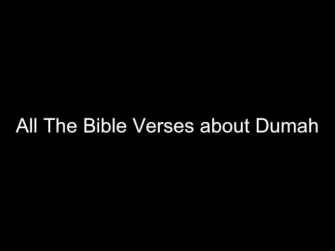 What does the Bible Say About Dumah - All the Bible Verses About Dumah