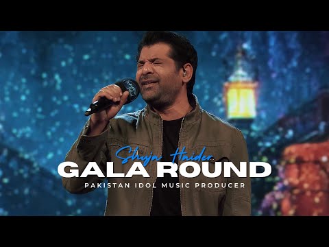 Pakistan Idol Episode 21 | Shuja Haider | “Jind Mahiya” | Gala Round
