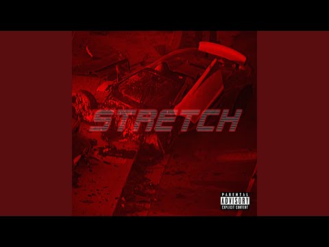 Stretch
