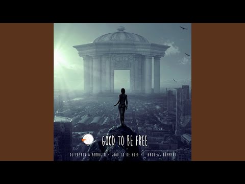 Good to Be Free (feat. Andreas Kümmert)