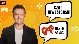 Czat inwestorski  Baked Games SA