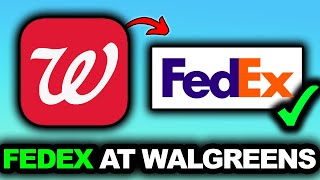 How To Drop Off Fedex Package At Walgreens 2025 - Full Guide
