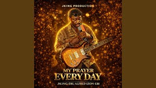 Download lagu My Prayer Every Day mp3