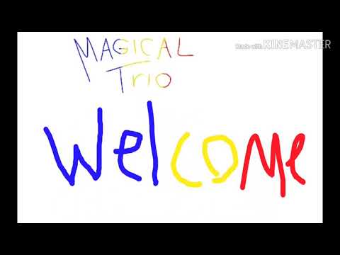 Welcome to Magical Trio