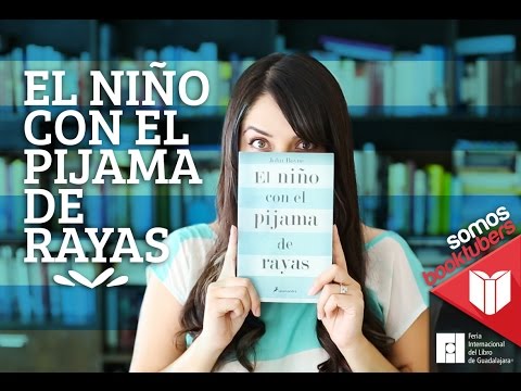 SOMOS BOOKTUBERS - EL NIÑO CON EL PIJAMA DE RAYAS