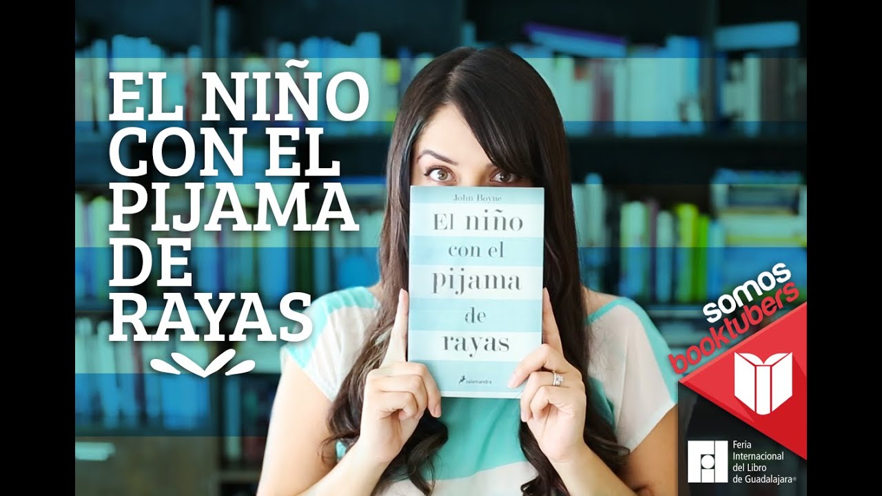 SOMOS BOOKTUBERS - EL NIÑO CON EL PIJAMA DE RAYAS