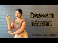 Deewani Mastani Sadhwi Majumder