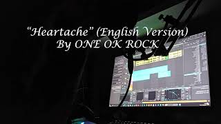 Download lagu Heartache (English Version) - ONE OK ROCK cover (lyrics) mp3