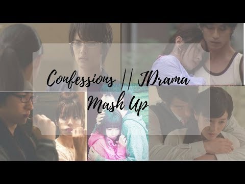 Confessions || MASH UP