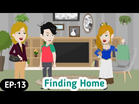 Finding Home! Part 13- English Story | Animated Stories | English Animation | Invite English