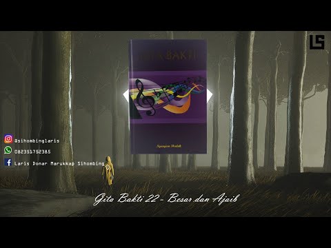 GITA BAKTI 22 ( GB 22 ) -  ( BESAR DAN AJAIB )
