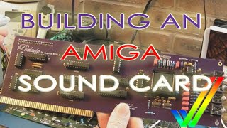 Building an Amiga Sound Card - Part 1 (Prelude)