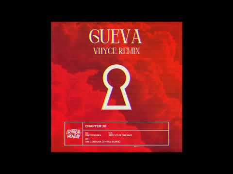 FEINSTOFF PREMIERE: Gueva - Sin Censura (Vhyce Remix) [Critical Monday]