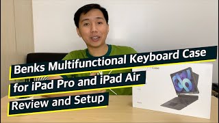 Benks Multifunctional Keyboard Case for iPad Pro and iPad Air | Review and Setup