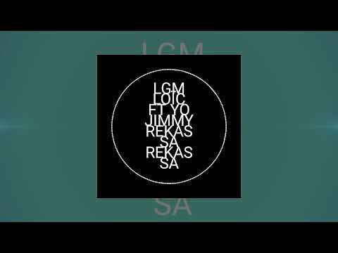 LGM LOÏC FT YO JIMMY(,POUSE)