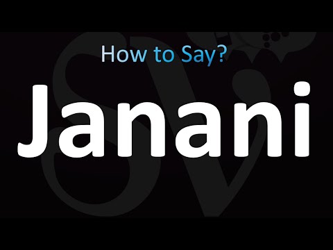 How to Pronounce Janani (correctly!)