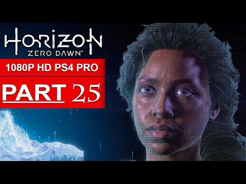 HORIZON ZERO DAWN Gameplay Walkthrough Part 25 [1080p HD PS4 PRO] - No Commentary