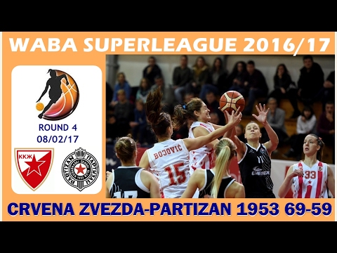 WABA Superleague R4 (08/02/2107): Crvena zvezda-Partizan 1953 69-59