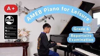 High Distinction (A+) AMEB Grade 6 Piano for Leisure Repertoire Exam | Oliver