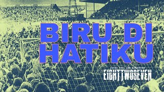 Download lagu EIGHTTWOSEVEN - BIRU DI HATIKU | TRIBUTE FOR PERSIB | POP PUNK SKA  mp3 Download lagu EIGHTTWOSEVEN - BIRU DI HATIKU | TRIBUTE FOR PERSIB | POP PUNK SKA  mp3