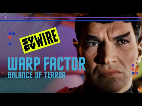 Revisiting Star Trek "Balance Of Terror" | Warp Factor | SYFY WIRE
