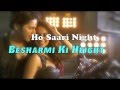 Besharmi Ki Height Full Song (Lyrics) Main Tera ...