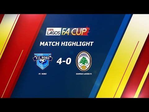 FC ROBO VS DANNAZ LADIES FC (LSFA CUP FINAL 2022) MATCH HIGHLIGHT