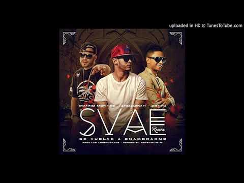 Indiomar - SVAE (Remix) Ft. Manny Montes & Zetty