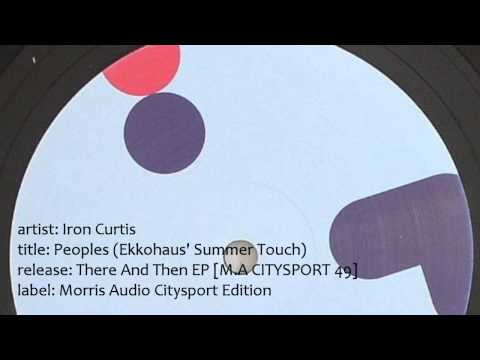 Iron Curtis - Peoples (Ekkohaus' Summer Touch)