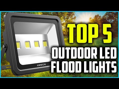 Top 5 Best Outdoor LED Flood Lights