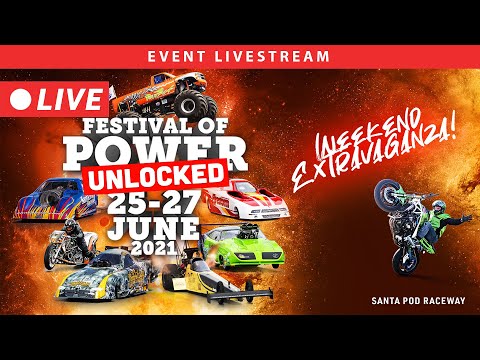 FESTIVAL OF POWER UNLOCKED 2021 #DragRacing