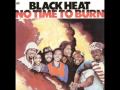 Black Heat - "Times Have Changed"
