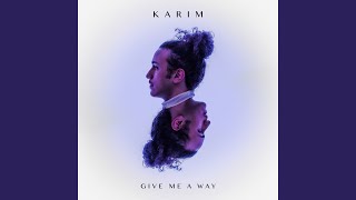 Give Me a Way